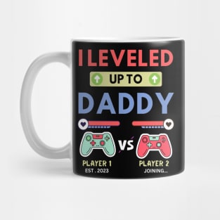 I leveled up to Daddy 2023 Mug